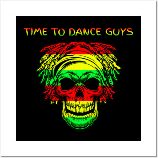 Time to dance guys reggae Posters and Art